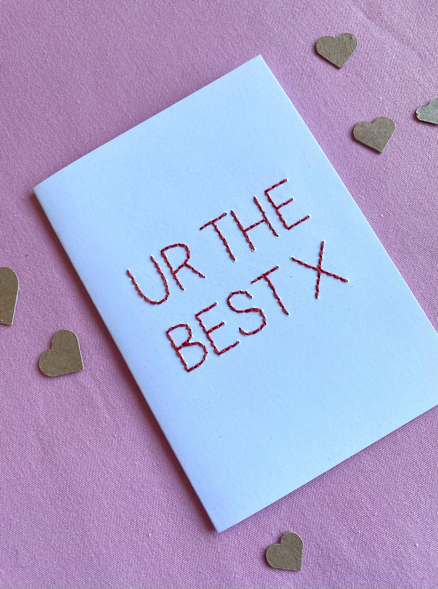 Hand Embroidered Card - Ur The Best - White