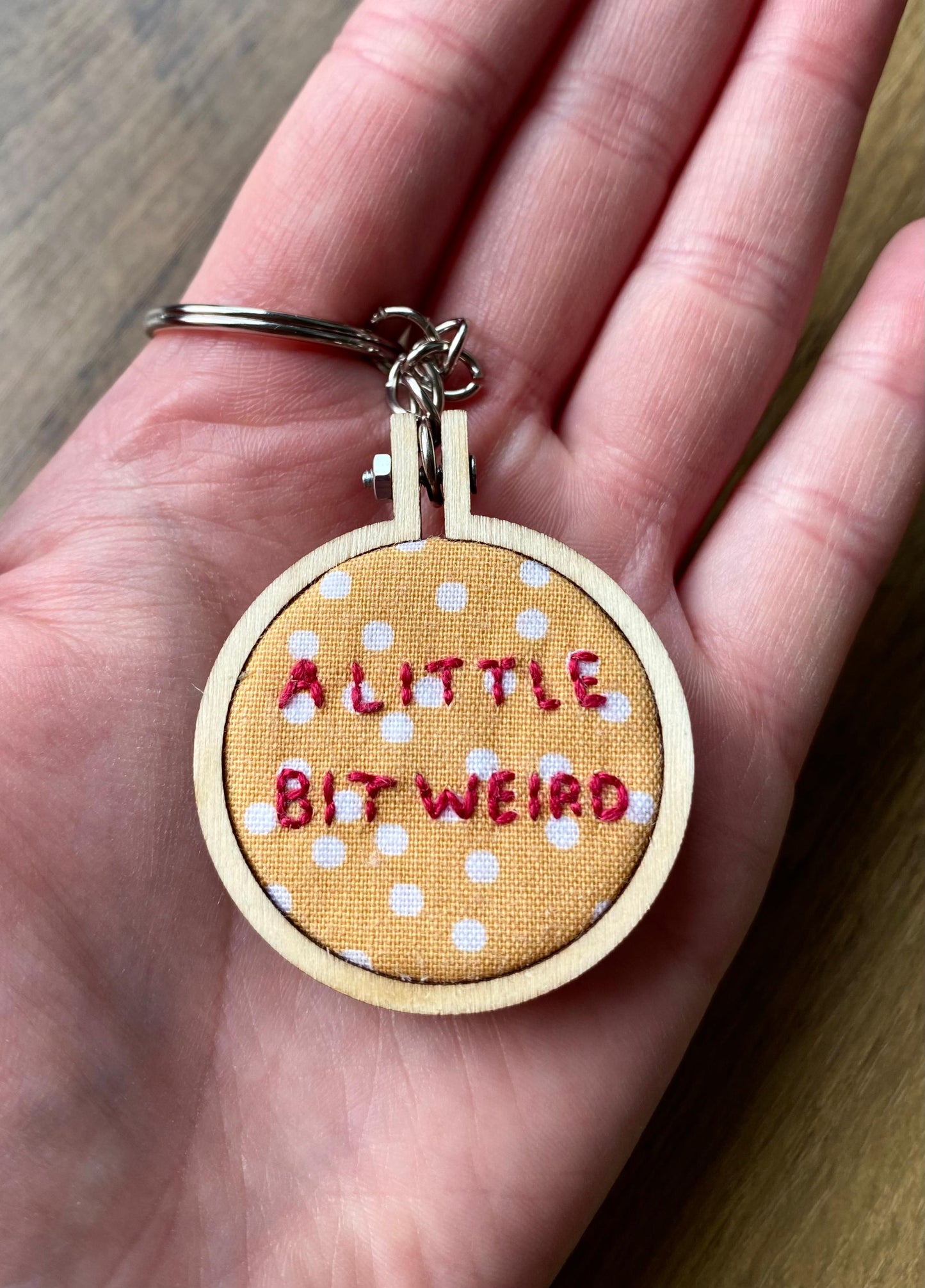 Hand Embroidered Keyring - A Little Bit Weird