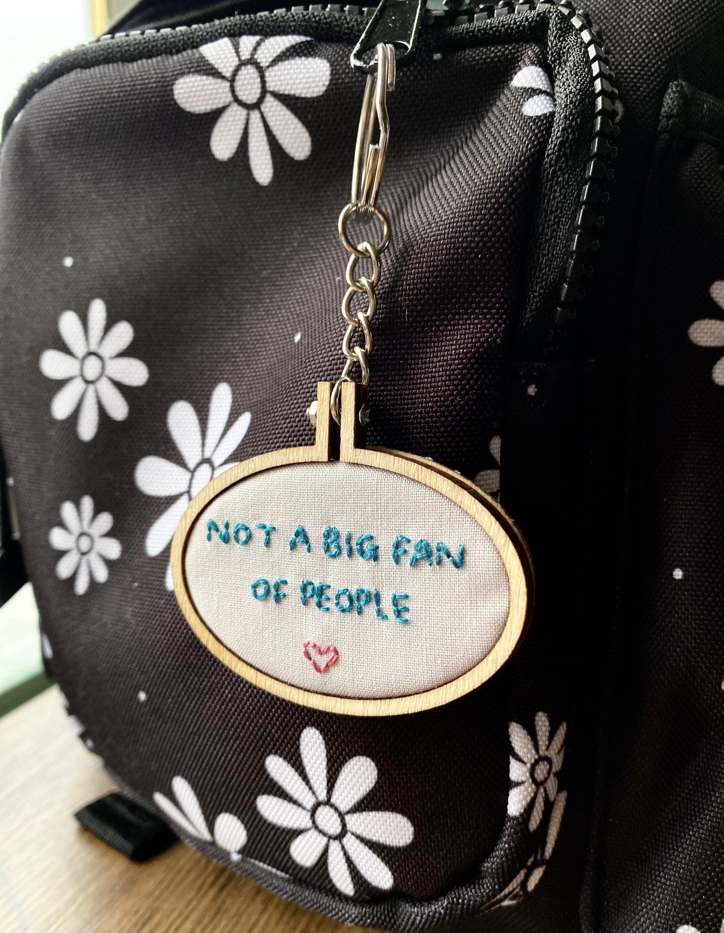 Hand Embroidered Keyring - Not A Big Fan Of People