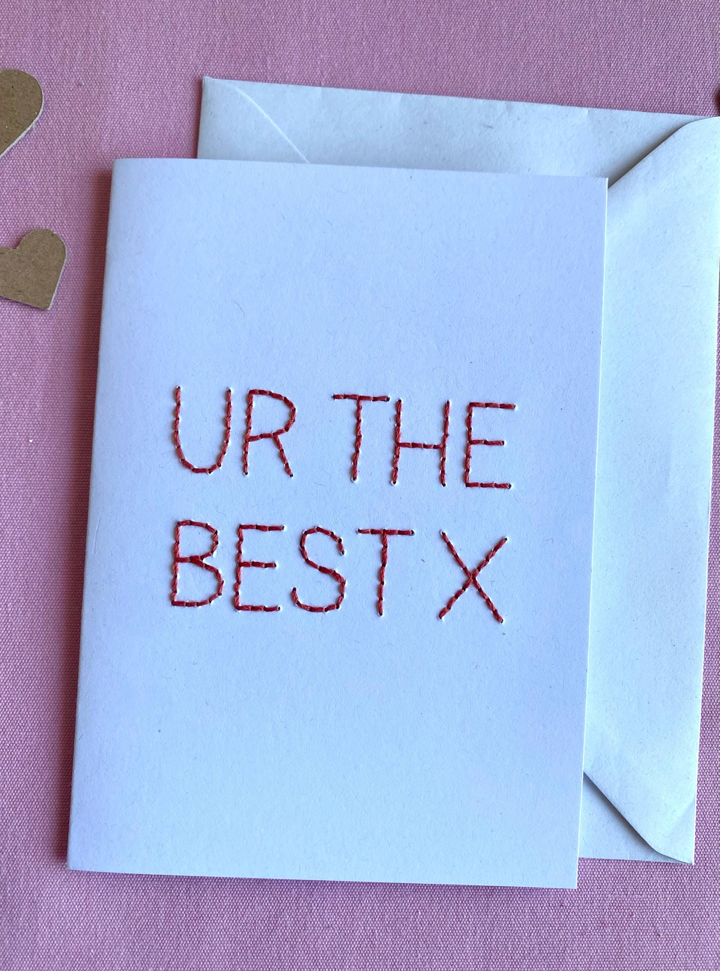 Hand Embroidered Card - Ur The Best - White