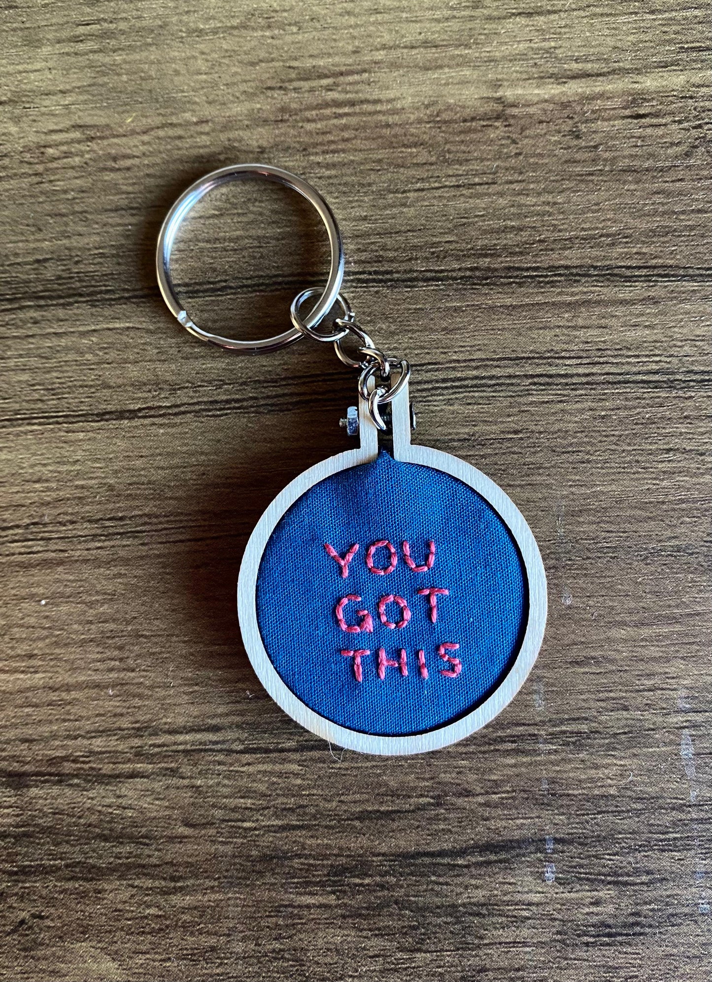 Hand Embroidered Keyring - You Got This