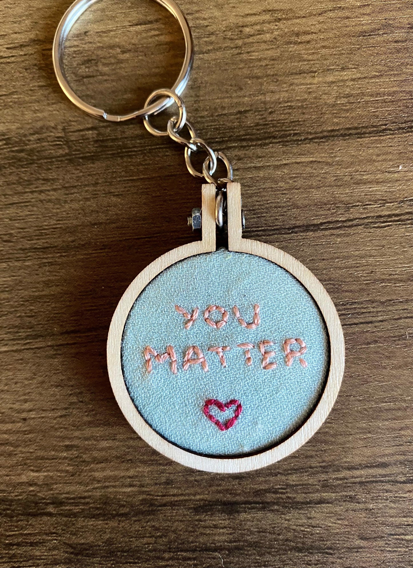 Hand Embroidered Keyring - You Matter