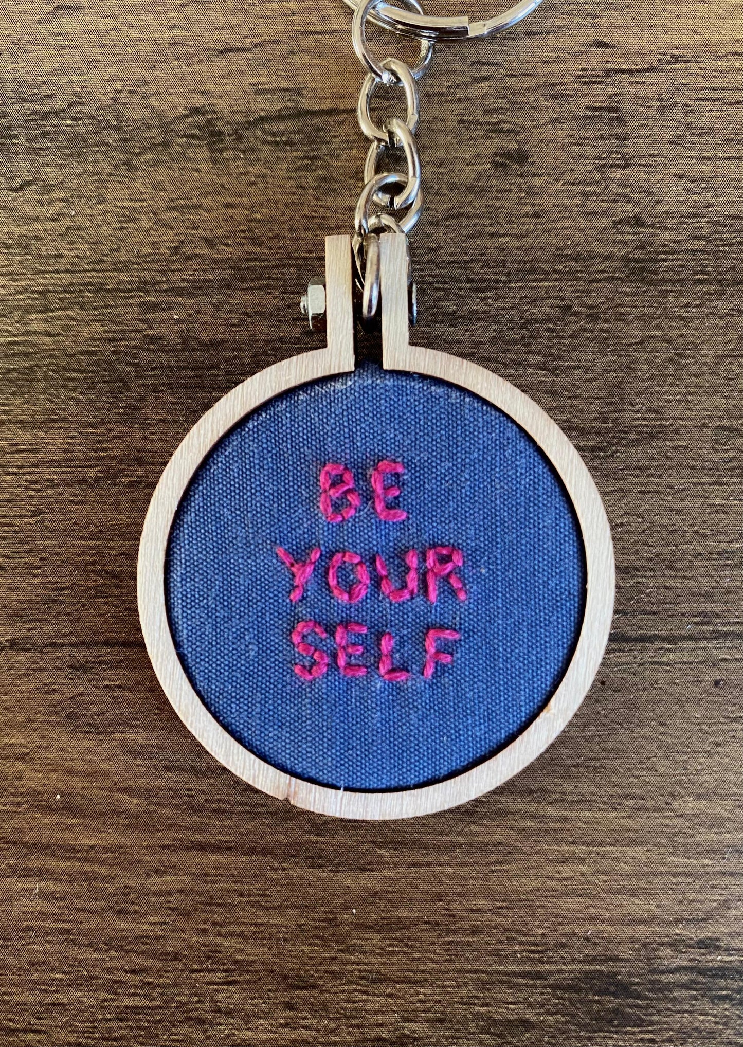 Hand Embroidered Keyring - Be Yourself