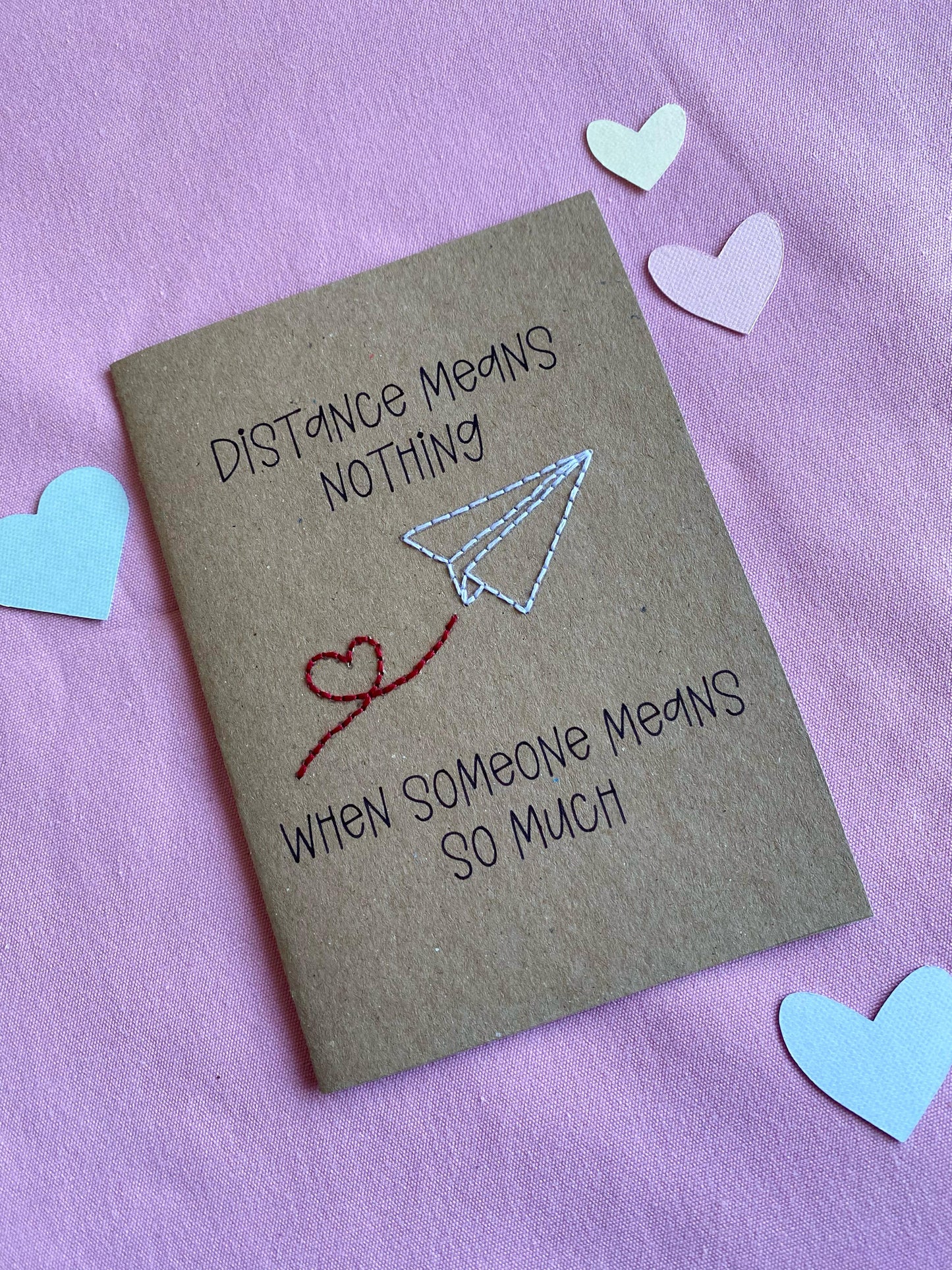 Hand Embroidered Card - Distance Means Nothing - Brown