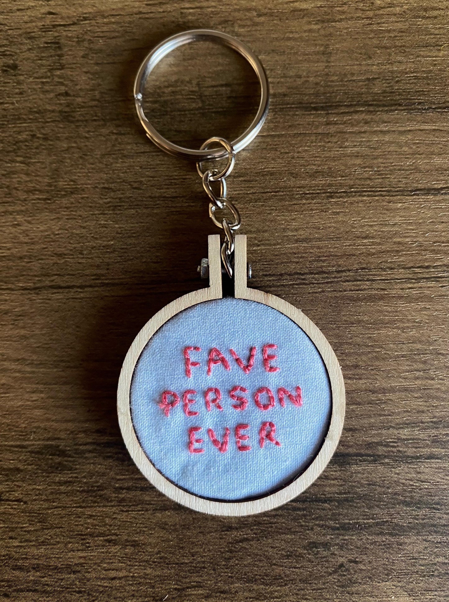 Hand Embroidered Keyring - Fave Person Ever