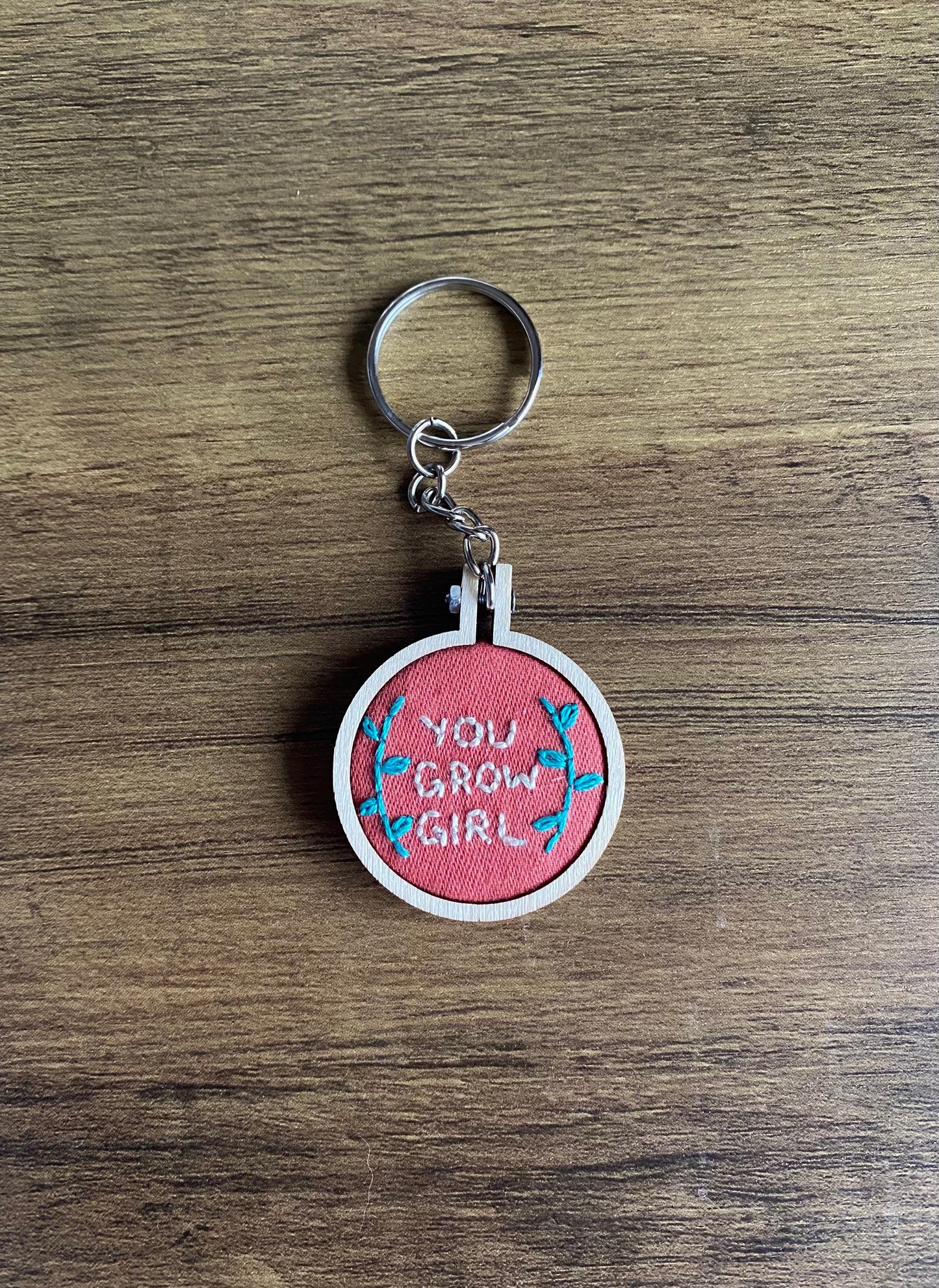 Hand Embroidered Keyring - You Grow Girl