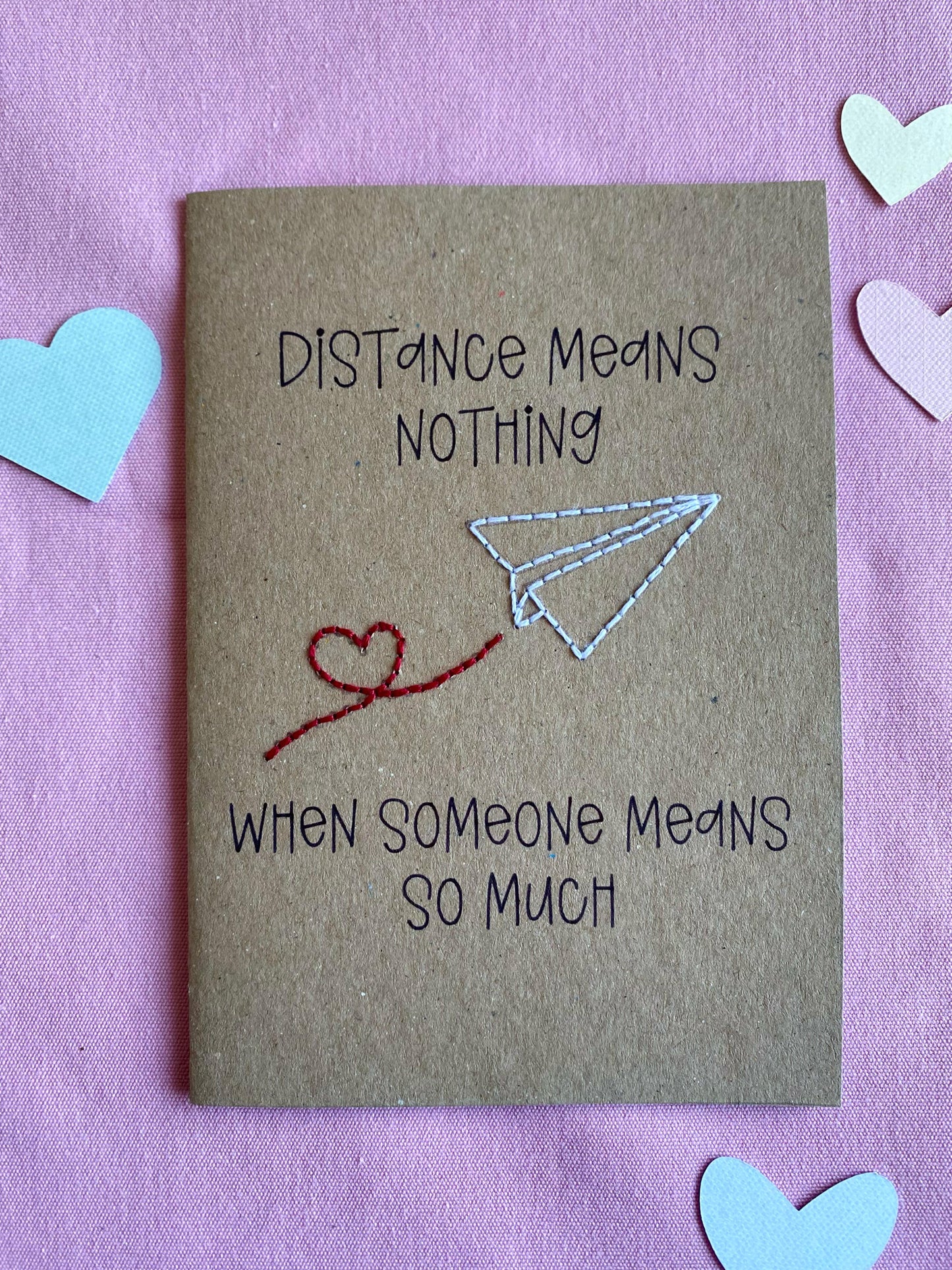 Hand Embroidered Card - Distance Means Nothing - Brown