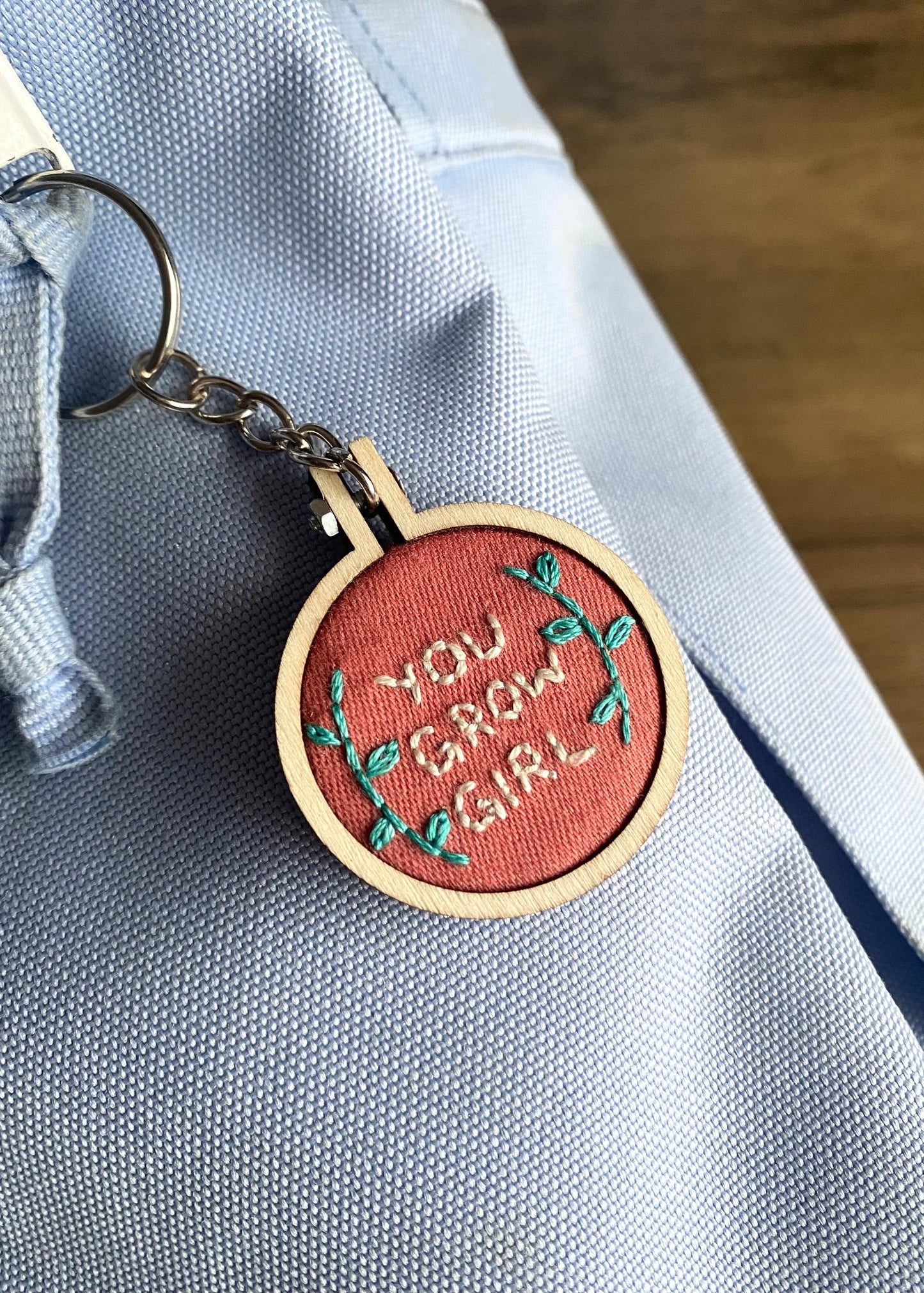 Hand Embroidered Keyring - You Grow Girl