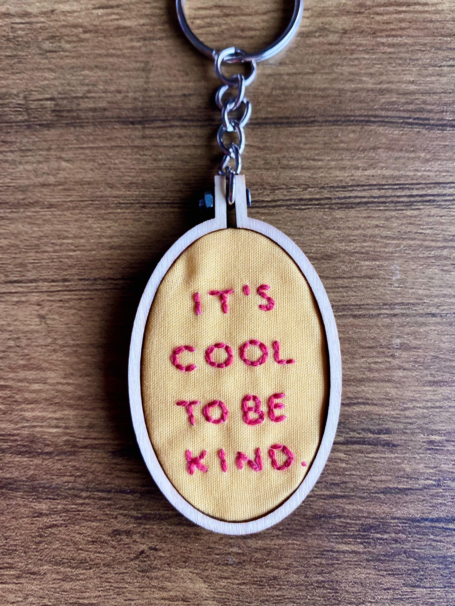 Hand Embroidered Keyring - It's Cool To Be Kind