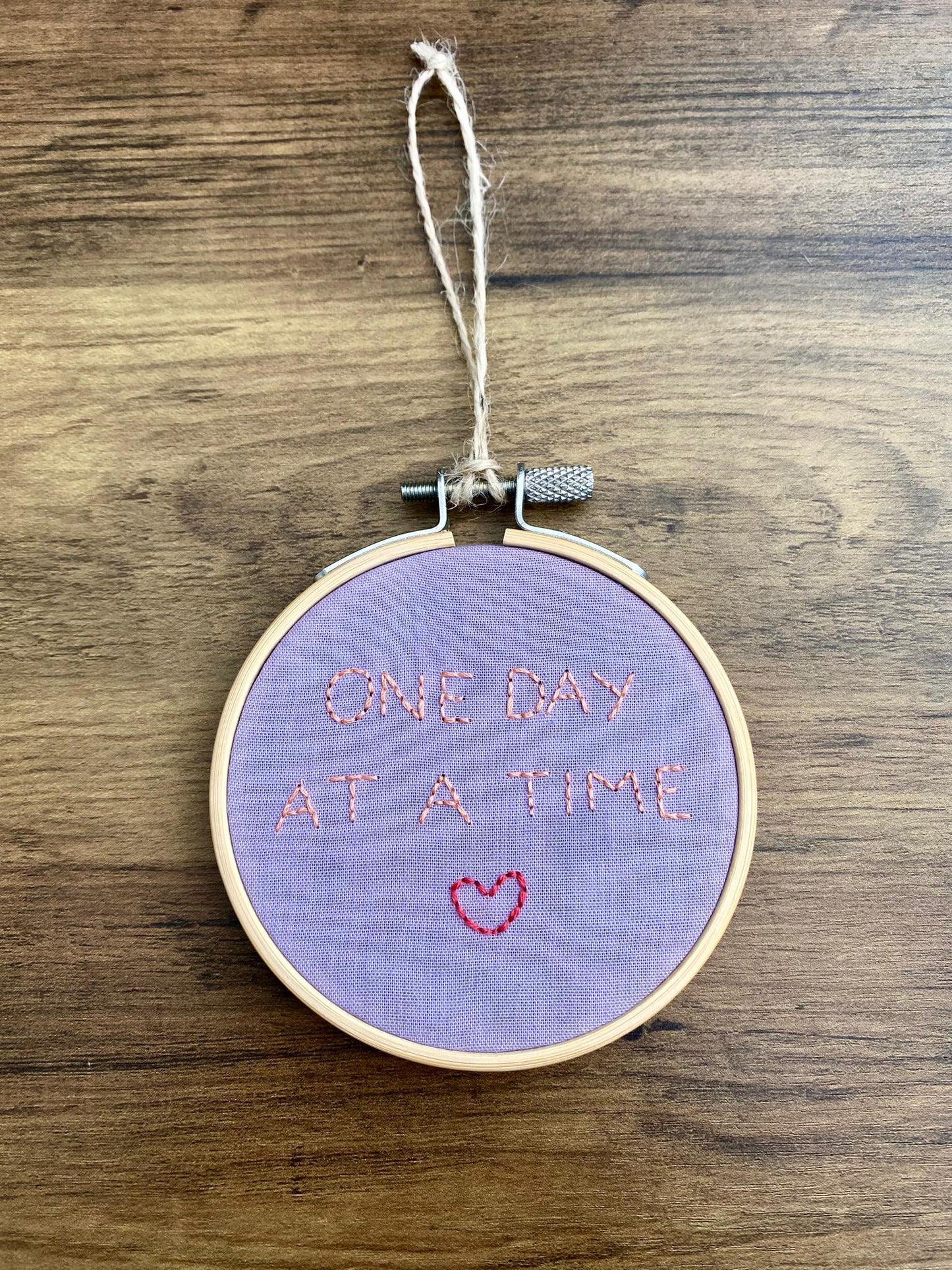 'One Day At A Time' Hand Embroidered Mini Wall Hanging
