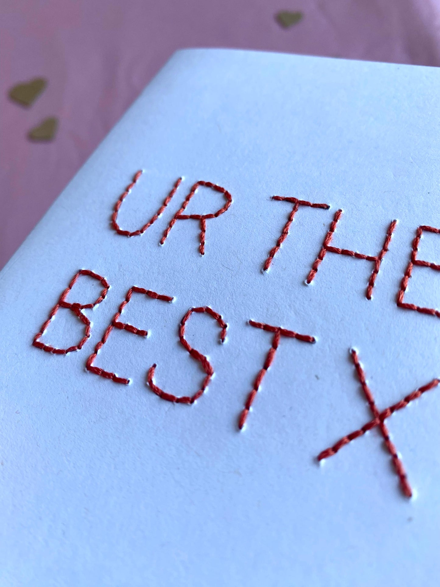 Hand Embroidered Card - Ur The Best - White