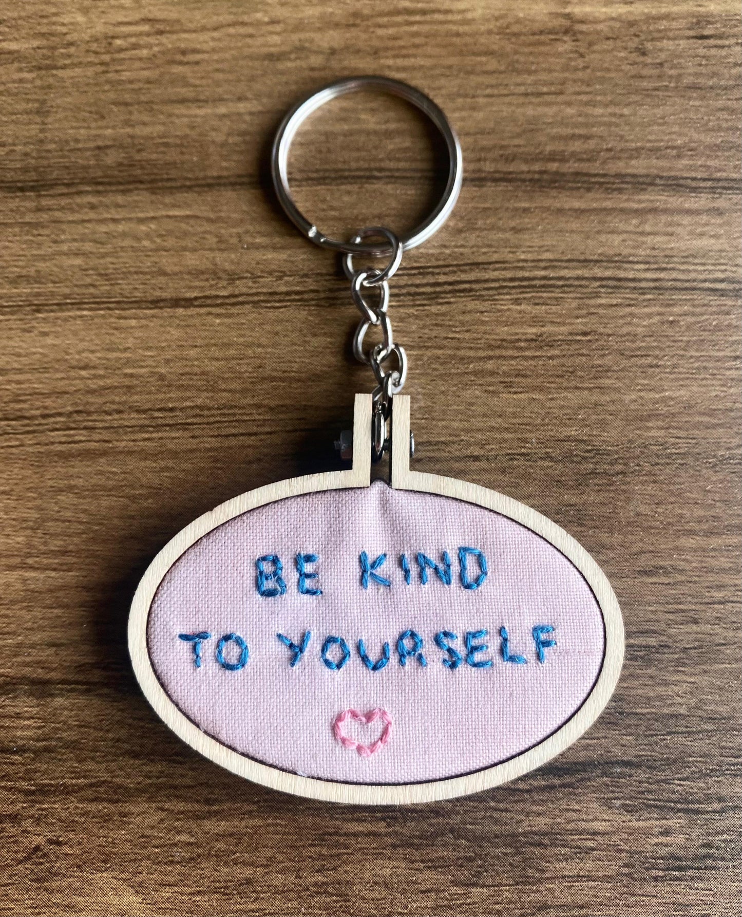 Hand Embroidered Keyring - Be Kind To Yourself
