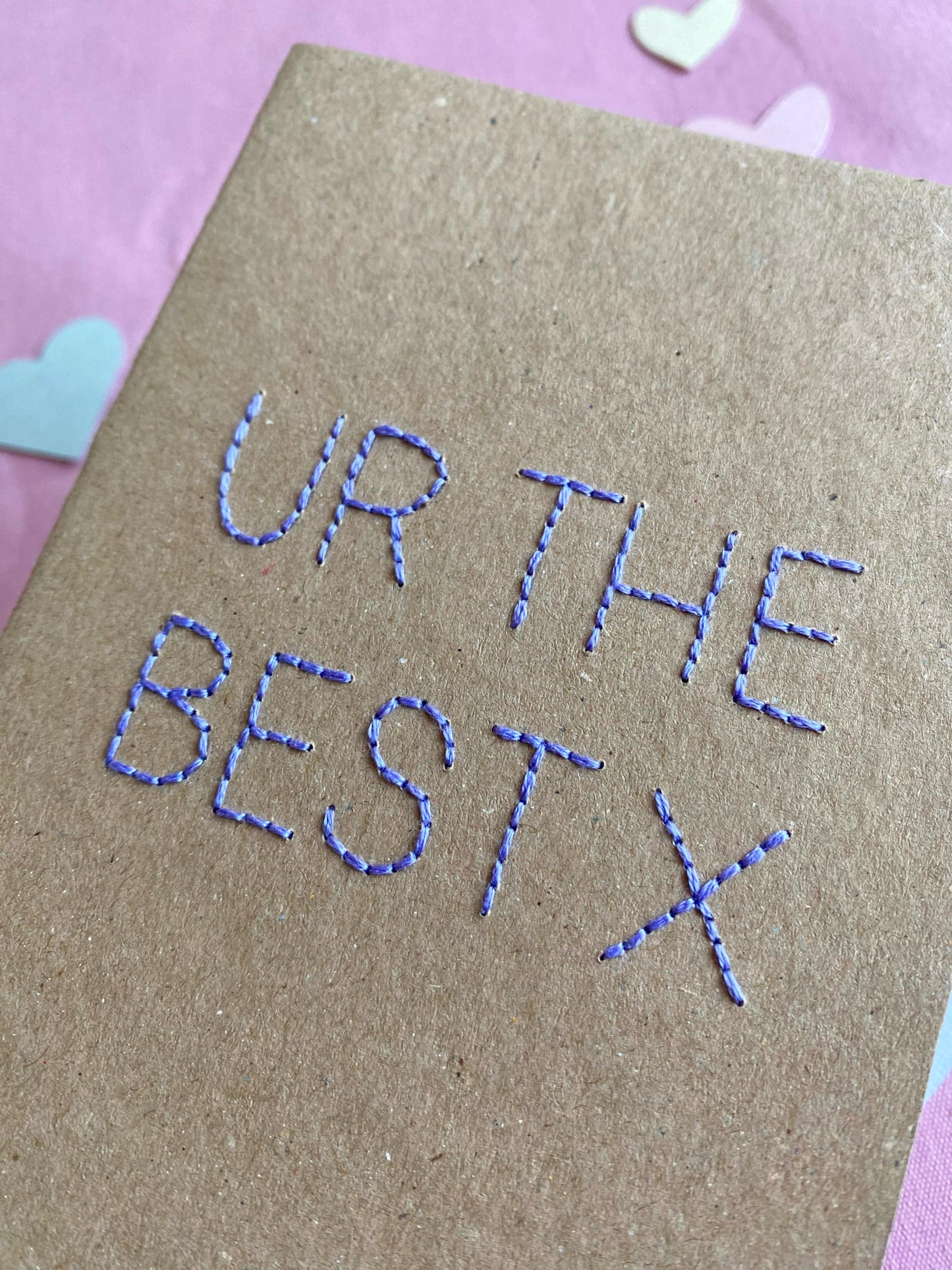 Hand Embroidered Card - Ur The Best - Brown