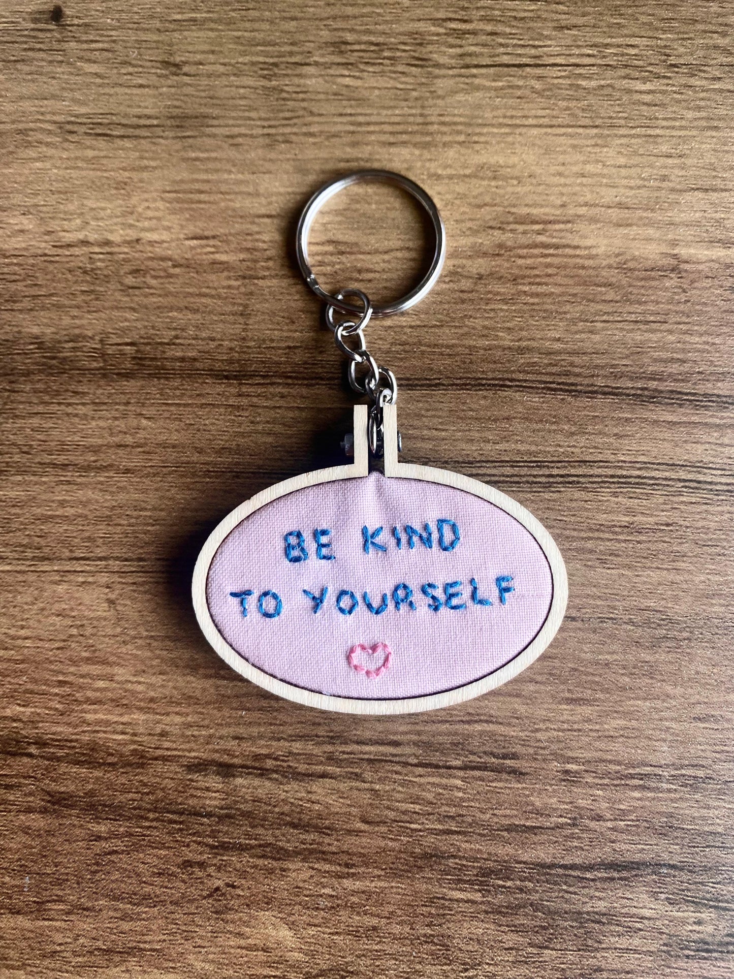 Hand Embroidered Keyring - Be Kind To Yourself