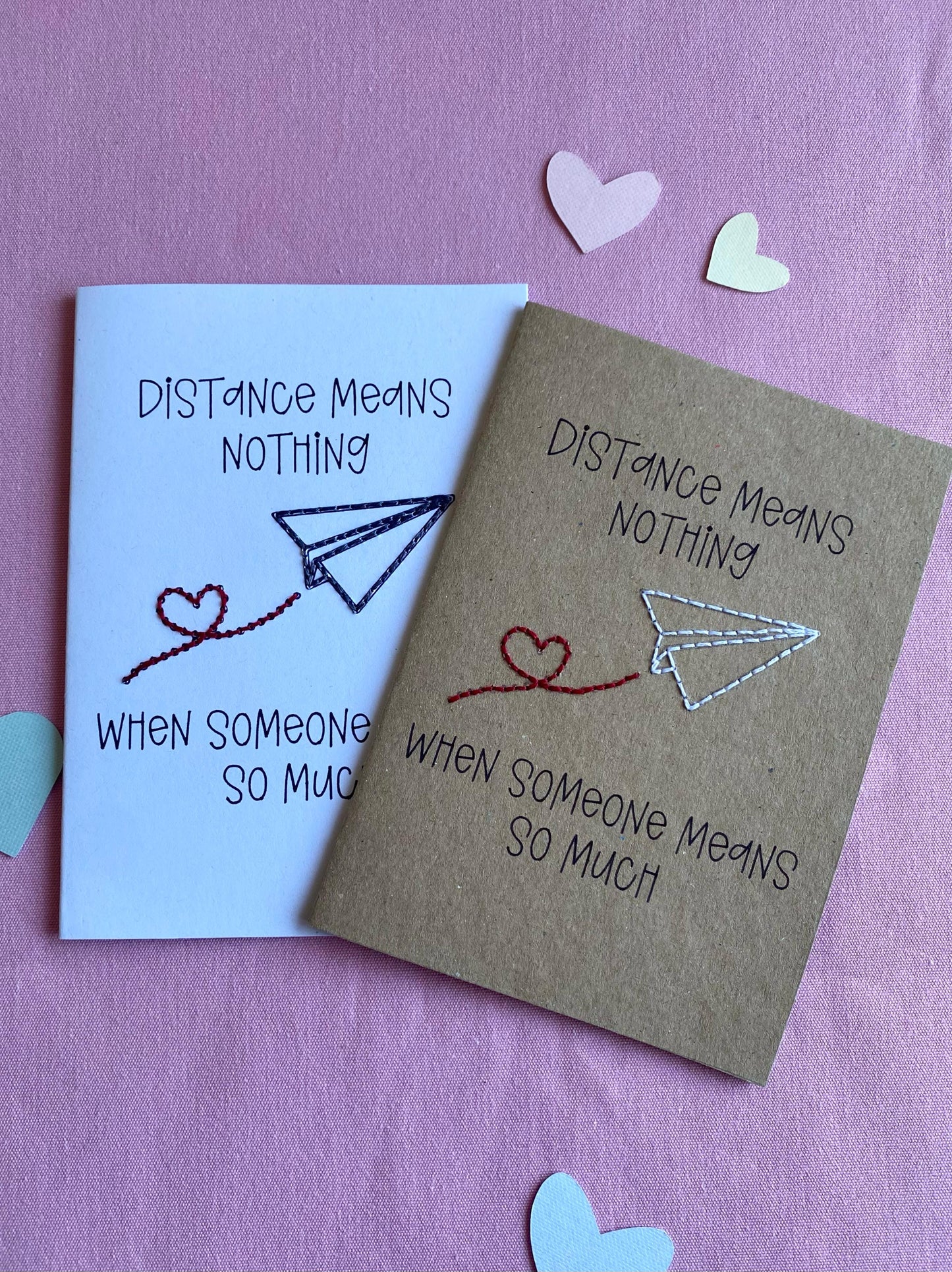 Hand Embroidered Card - Distance Means Nothing - White