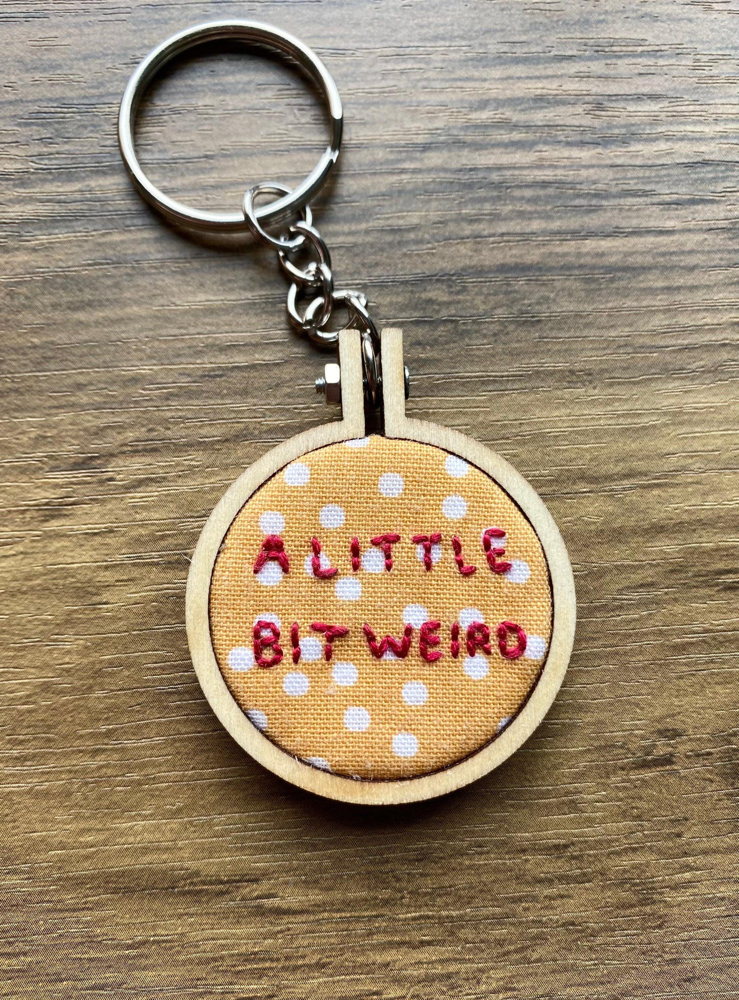 Hand Embroidered Keyring - A Little Bit Weird