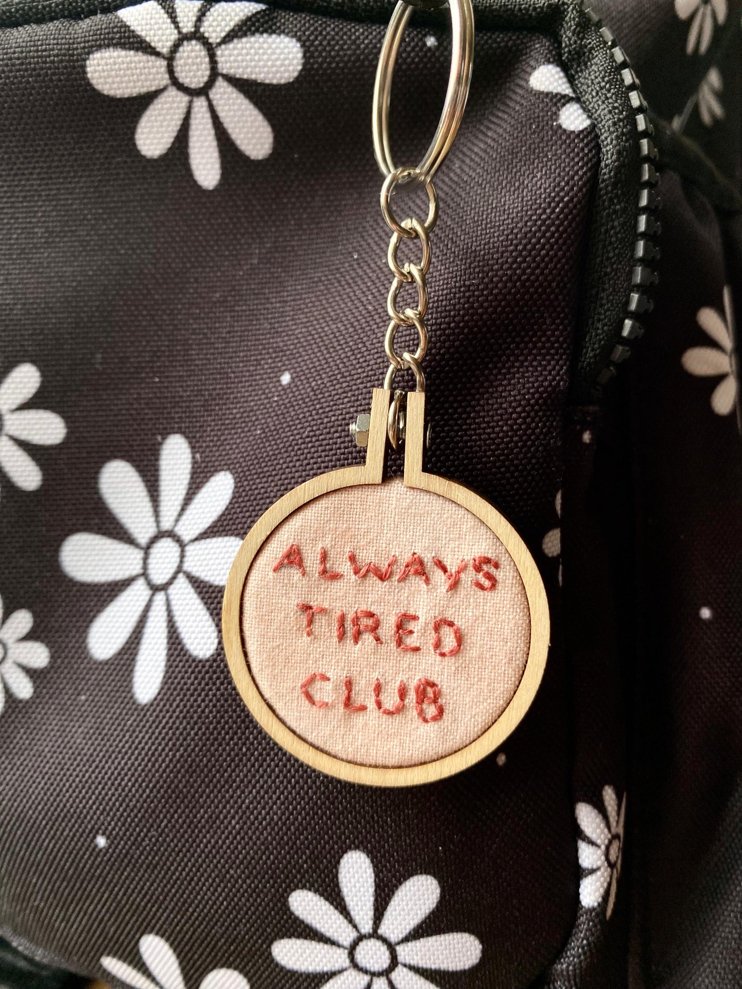 Hand Embroidered Keyring - Always Tired Club