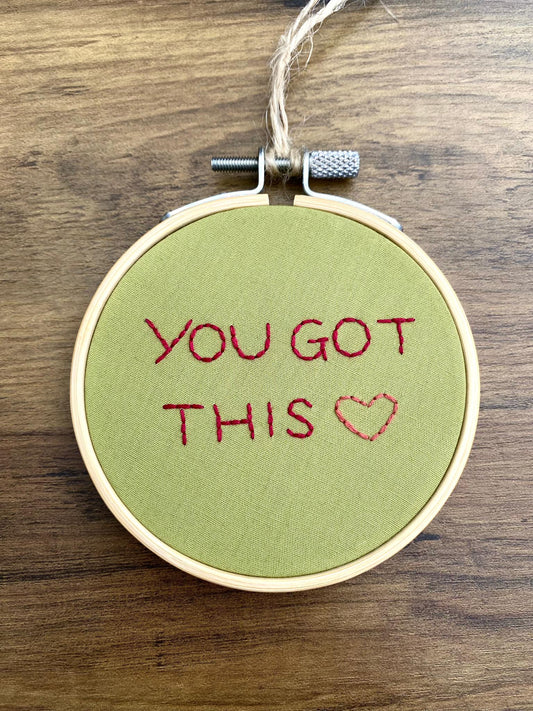 'You Got This' Hand Embroidered Mini Wall Hanging