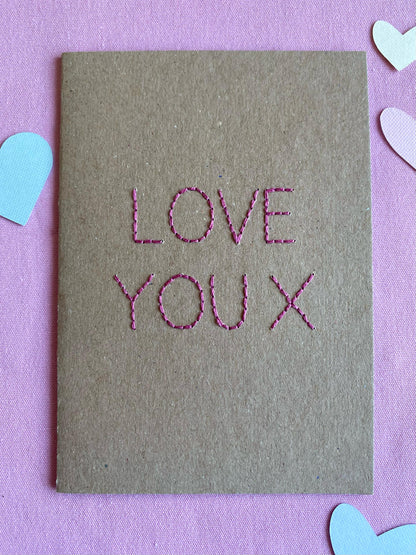 Hand Embroidered Card - Love You - Brown