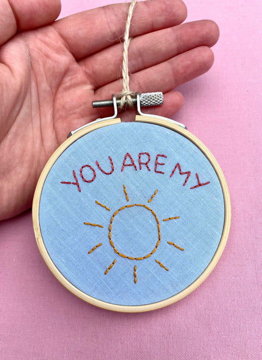 'You Are My Sunshine' Hand Embroidered Mini Wall Hanging