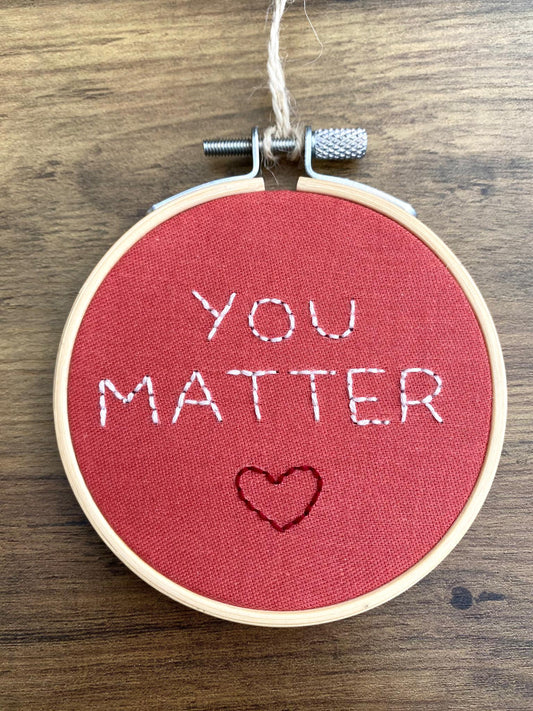 'You Matter' Hand Embroidered Mini Wall Hanging