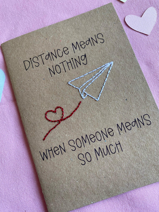 Hand Embroidered Card - Distance Means Nothing - Brown