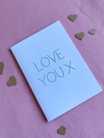 Hand Embroidered Card - Love You - White