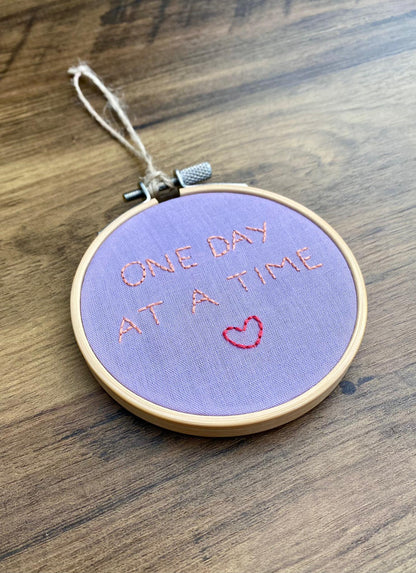 'One Day At A Time' Hand Embroidered Mini Wall Hanging