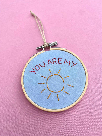 'You Are My Sunshine' Hand Embroidered Mini Wall Hanging