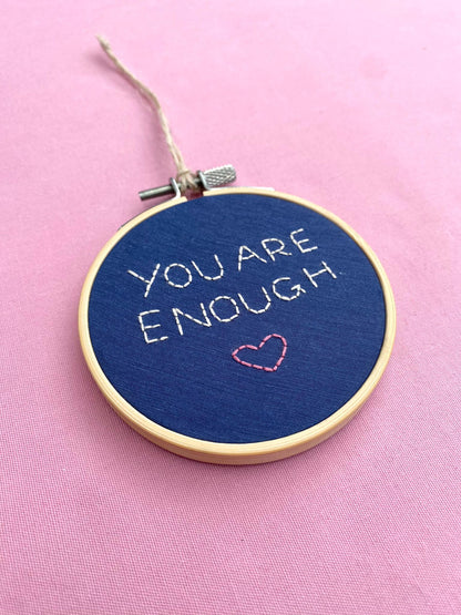 'You Are Enough' Hand Embroidered Mini Wall Hanging