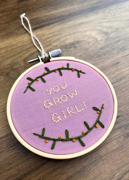 'You Grow Girl' Hand Embroidered Mini Wall Hanging