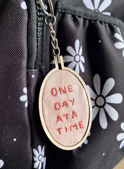 Hand Embroidered Keyring - One Day At A Time