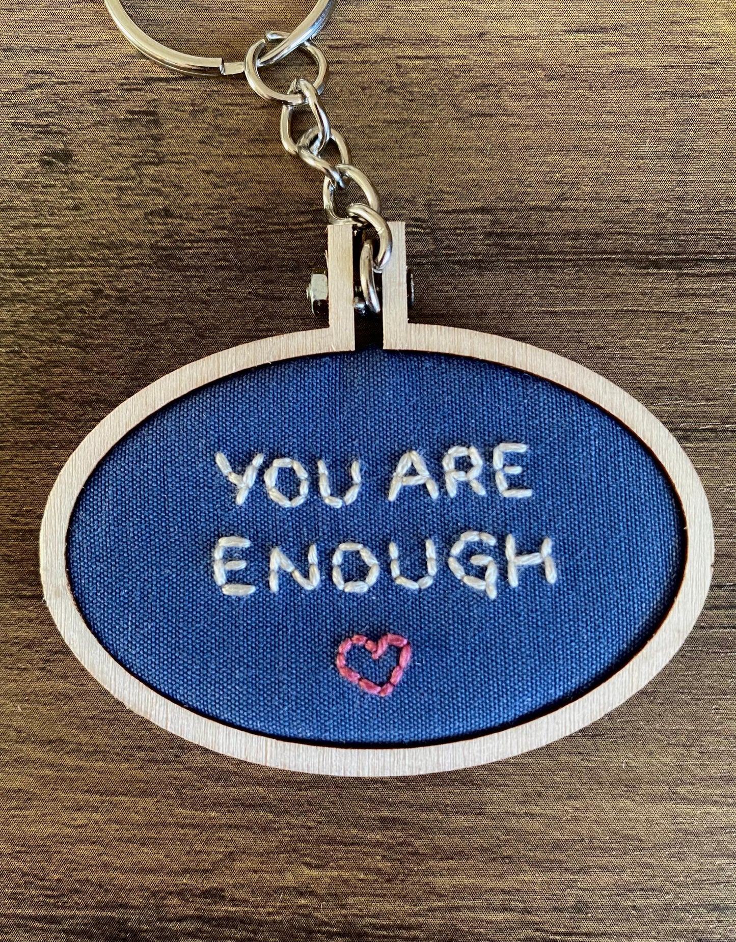 Hand Embroidered Keyring - You Are Enough