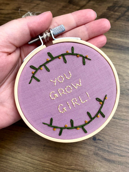 'You Grow Girl' Hand Embroidered Mini Wall Hanging