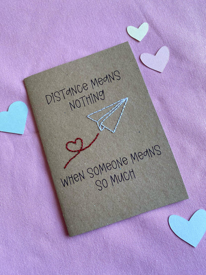 Hand Embroidered Card - Distance Means Nothing - Brown