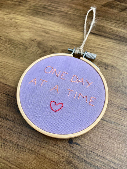 'One Day At A Time' Hand Embroidered Mini Wall Hanging