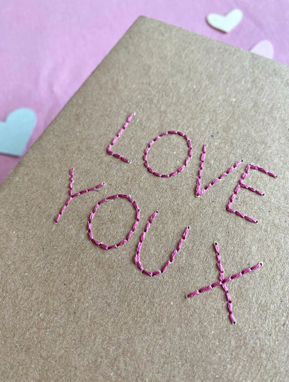 Hand Embroidered Card - Love You - Brown