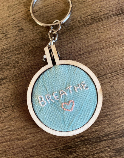 Hand Embroidered Keyring - Breathe