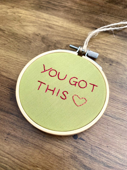 'You Got This' Hand Embroidered Mini Wall Hanging