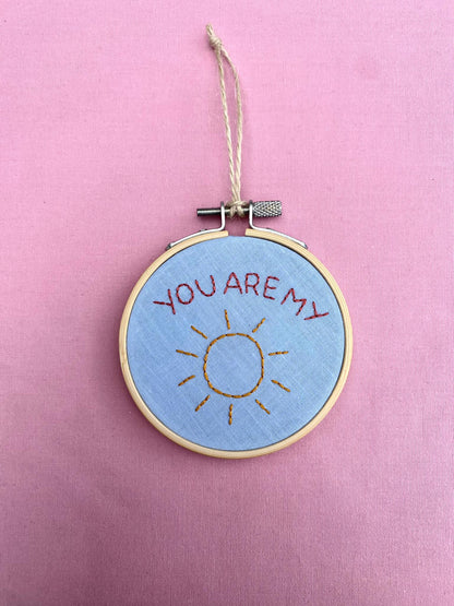 'You Are My Sunshine' Hand Embroidered Mini Wall Hanging