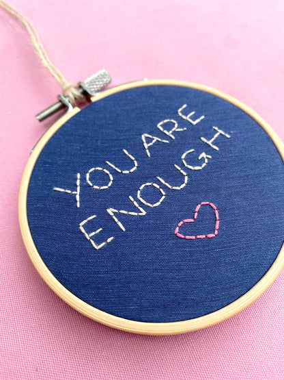 'You Are Enough' Hand Embroidered Mini Wall Hanging