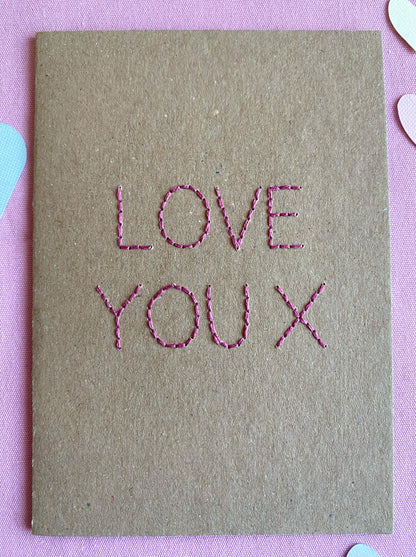 Hand Embroidered Card - Love You - Brown