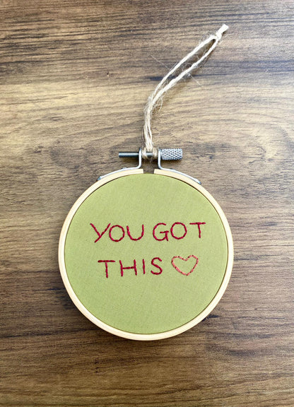 'You Got This' Hand Embroidered Mini Wall Hanging