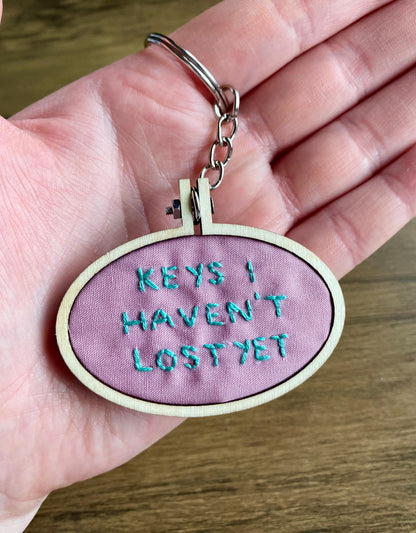 Hand Embroidered Keyring - Keys I Haven't Lost Yet