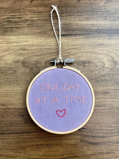 'One Day At A Time' Hand Embroidered Mini Wall Hanging