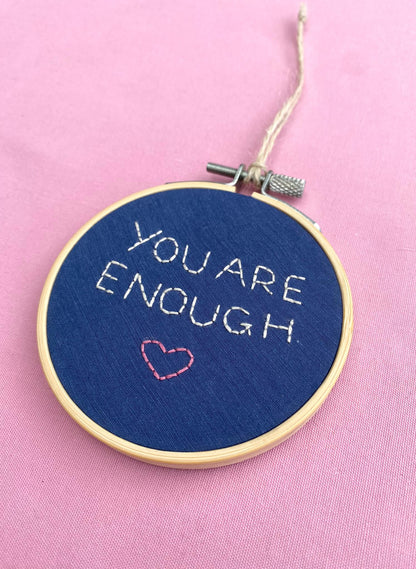 'You Are Enough' Hand Embroidered Mini Wall Hanging