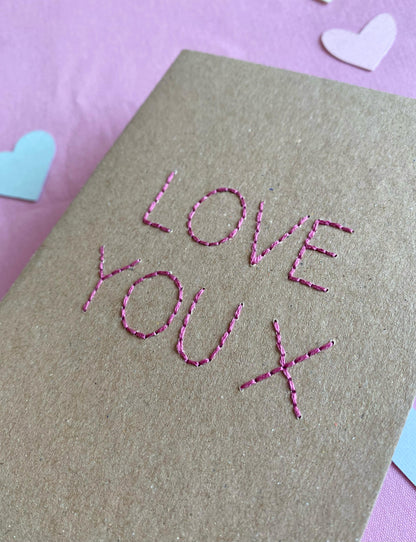 Hand Embroidered Card - Love You - Brown