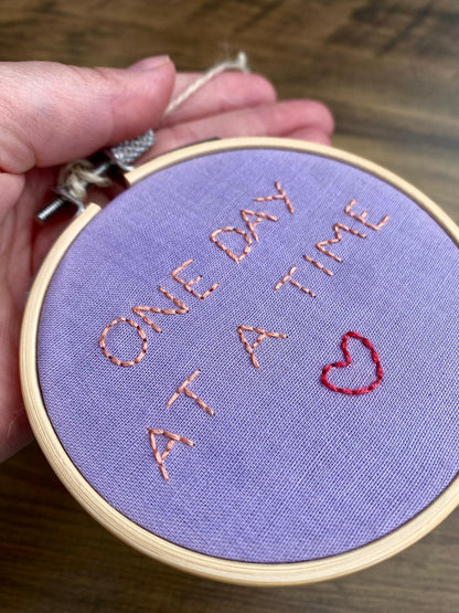 'One Day At A Time' Hand Embroidered Mini Wall Hanging